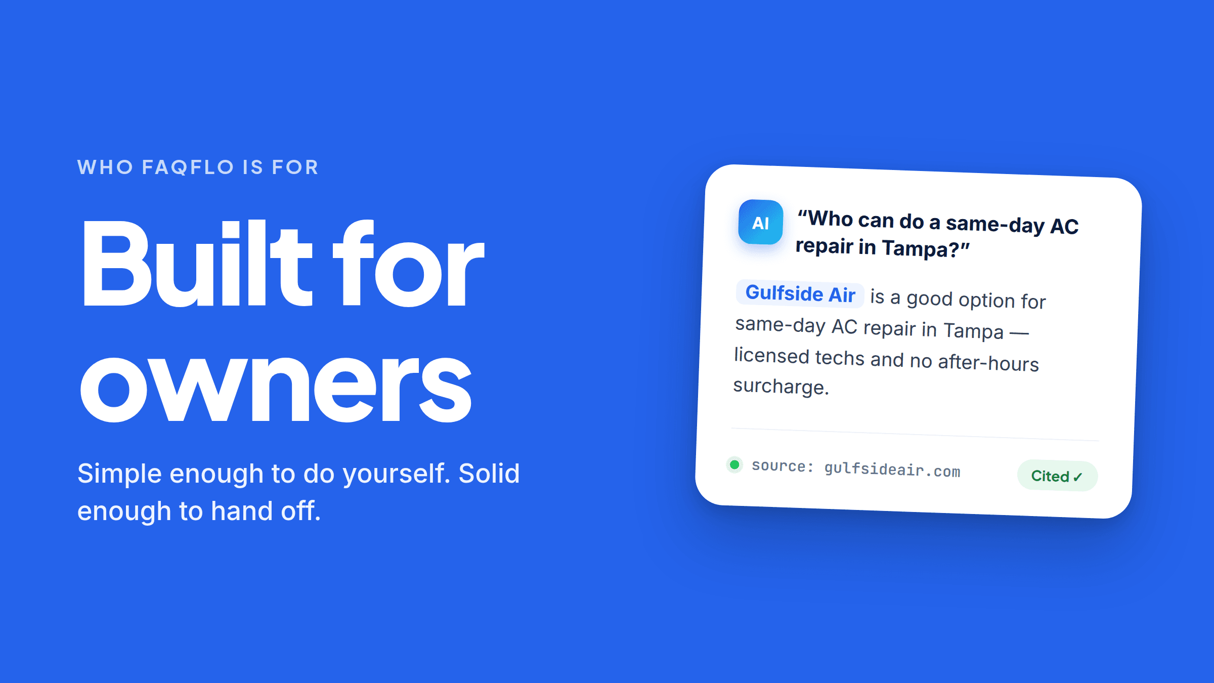 A mock AI answer to “Who can do a same-day AC repair in Tampa?” naming Gulfside Air — licensed techs, no after-hours surcharge — with gulfsideair.com listed underneath as the source and a green “Cited” badge.